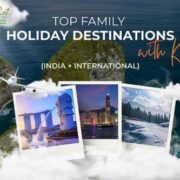 Top Family Holiday Destinations