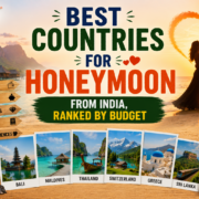 Best Countries for Honeymoon from India, Ranked by Budget