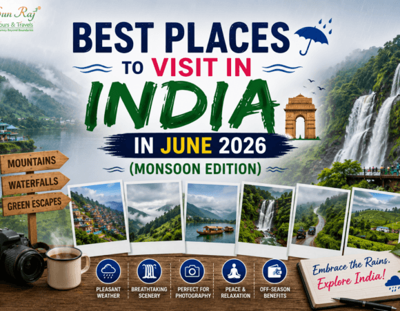 Best Places to Visit in India in June 2026 (Monsoon Edition)