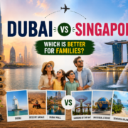Dubai vs Singapore: Which Is Better for Families?