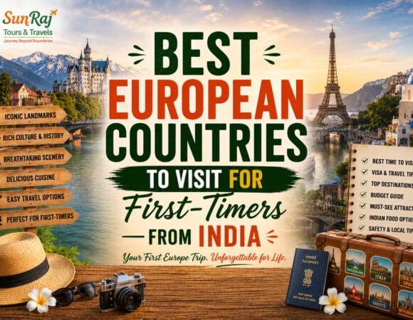 Best European Countries to Visit for First-Timers from India