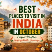 Best Places to Visit in India in October