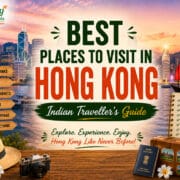Best Places to Visit in Hong Kong: Indian Traveller's Guide