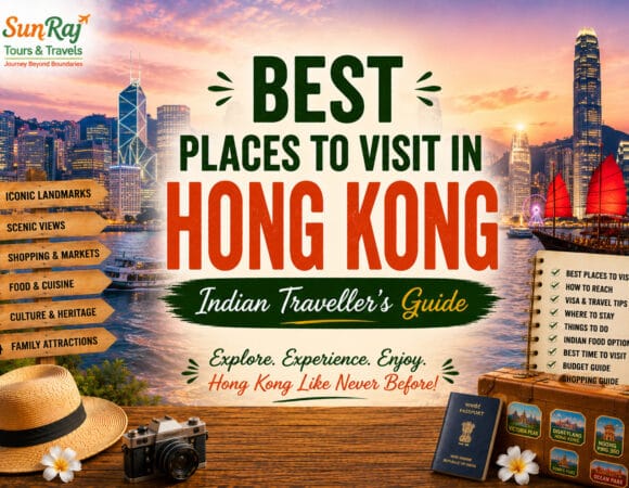 Best Places to Visit in Hong Kong: Indian Traveller’s Guide